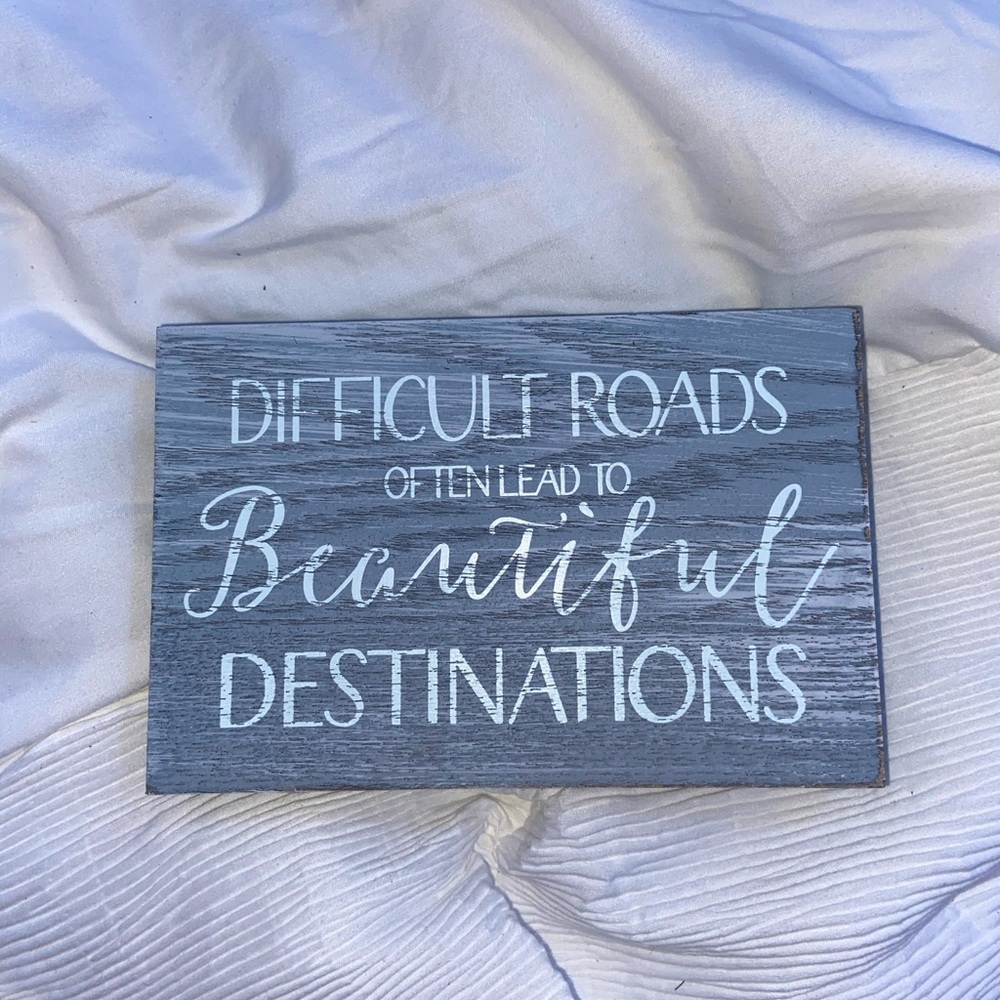 Wooden inspirational sign